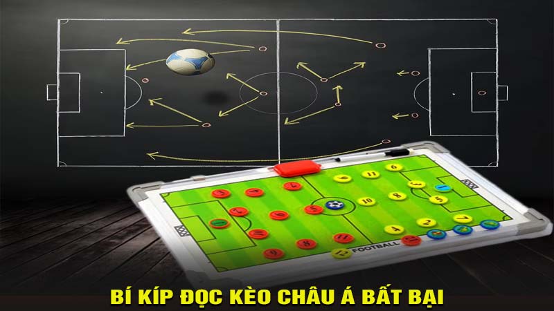 Bí kíp đọc kèo châu á bất bại